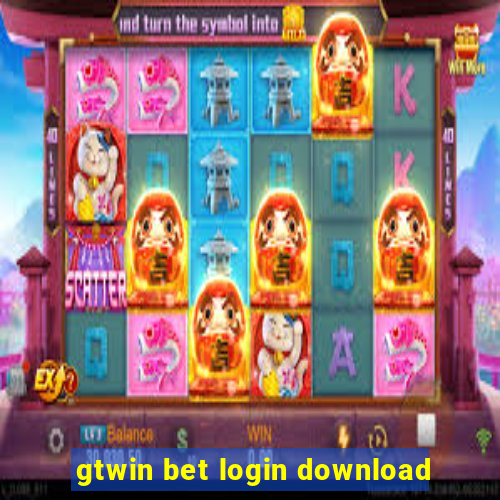 gtwin bet login download